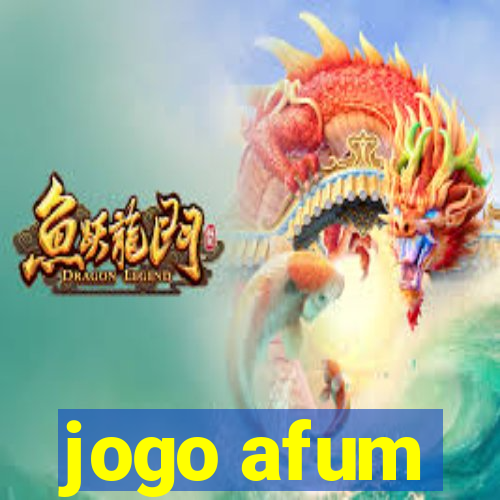 jogo afum